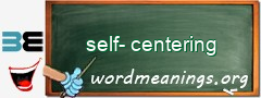 WordMeaning blackboard for self-centering